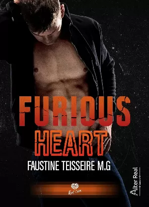 Faustine Teisseire M. G - Furious Hearts